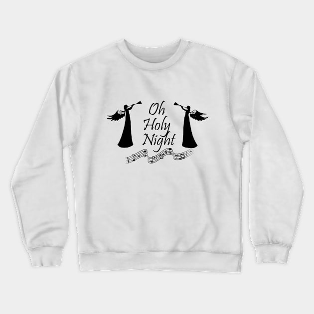 Oh Holy Night Crewneck Sweatshirt by Oopsie Daisy!